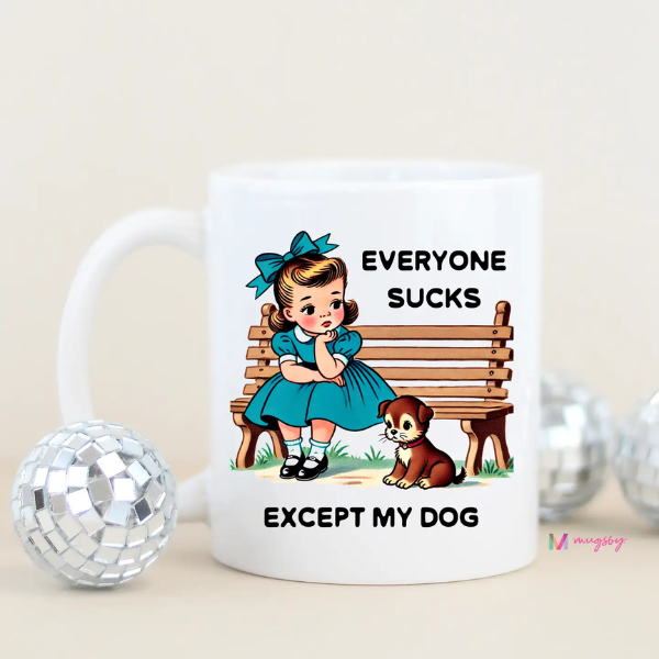 Except My Dog Mug|5615