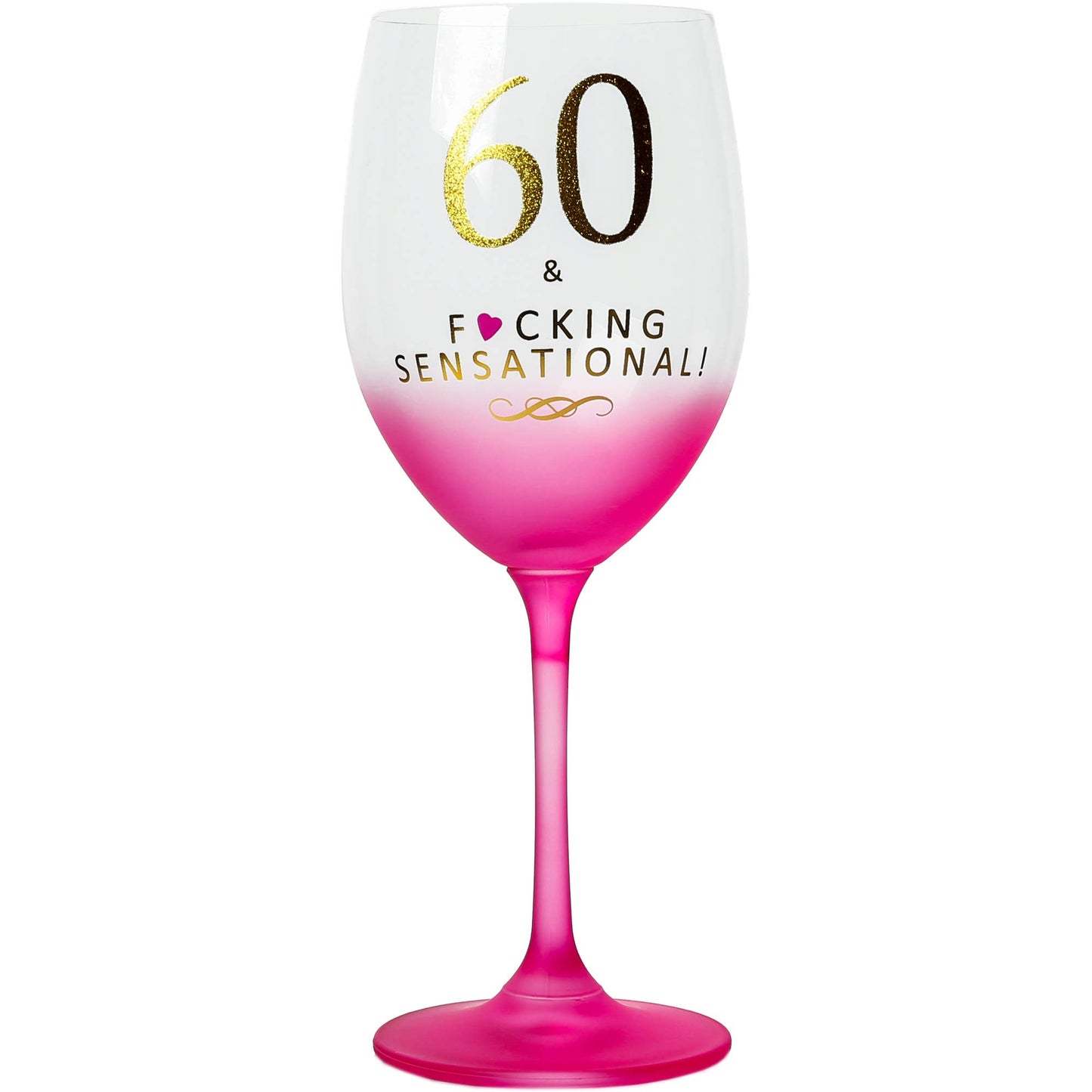 60 & Sensational Wine Glass
