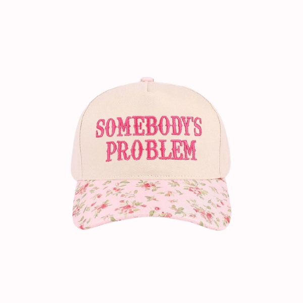 Somebody's Problem Hat - Floral|5564