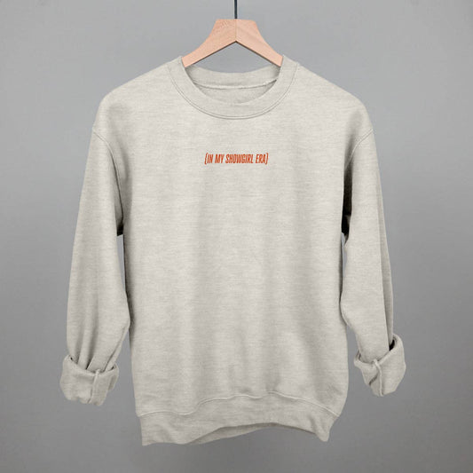 In My Showgirl Era Crewneck
