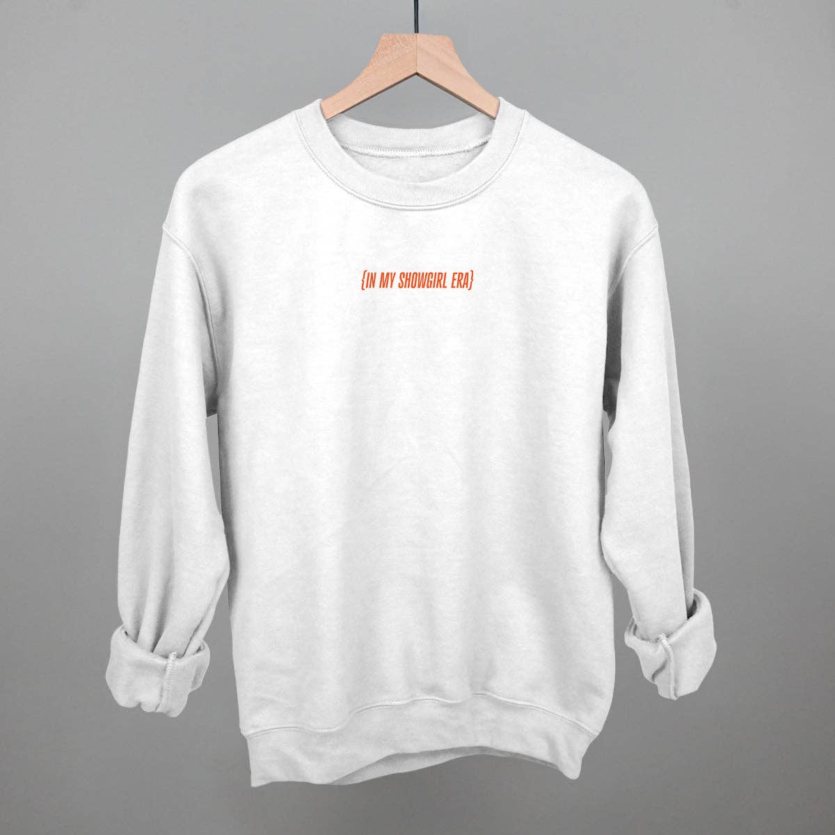 In My Showgirl Era Crewneck