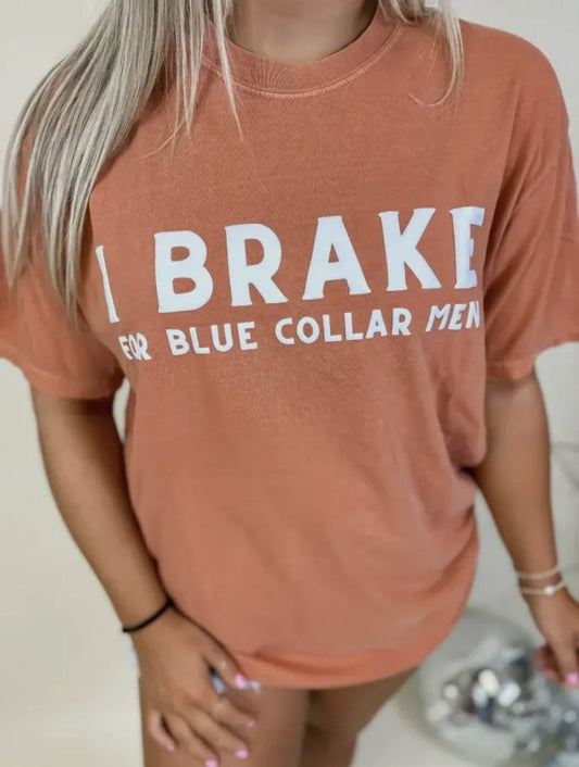 I Brake For Graphic Tee|930