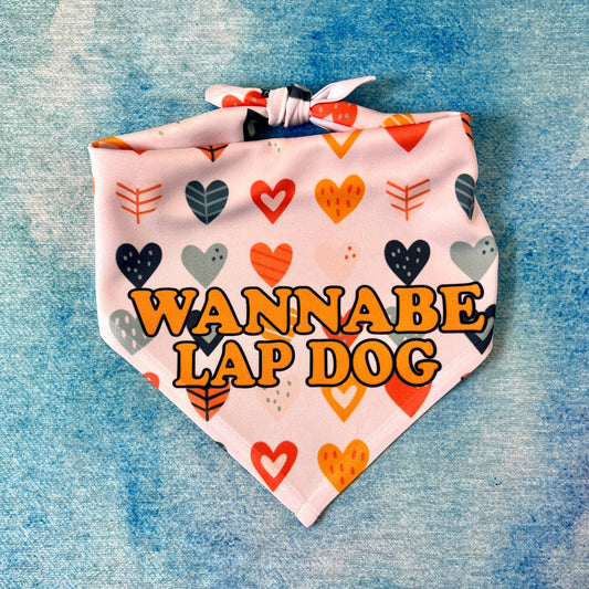 Wanna Be Lap Dog | Funny Dog Bandana