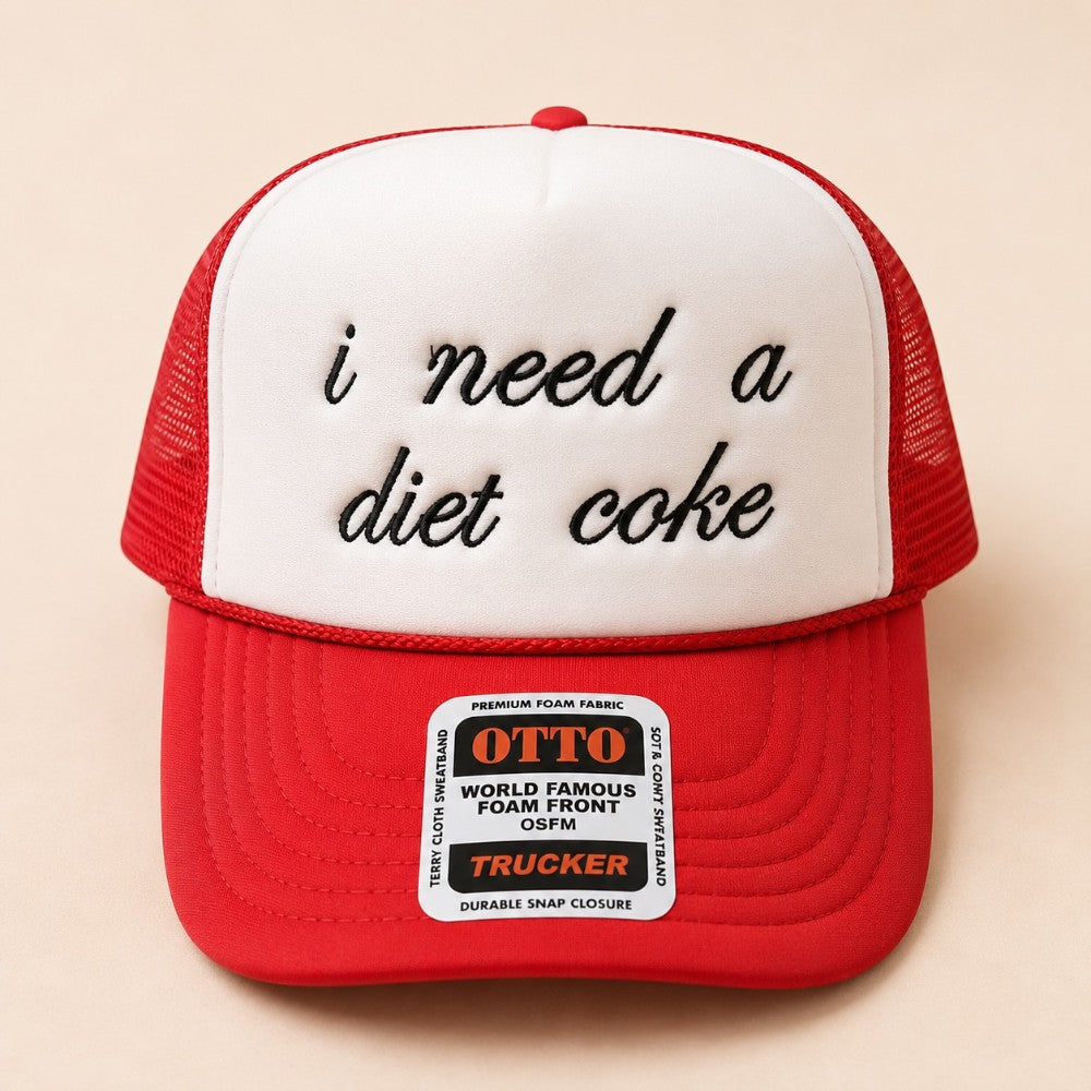 I Need A Diet Coke Trucker Hat|8180