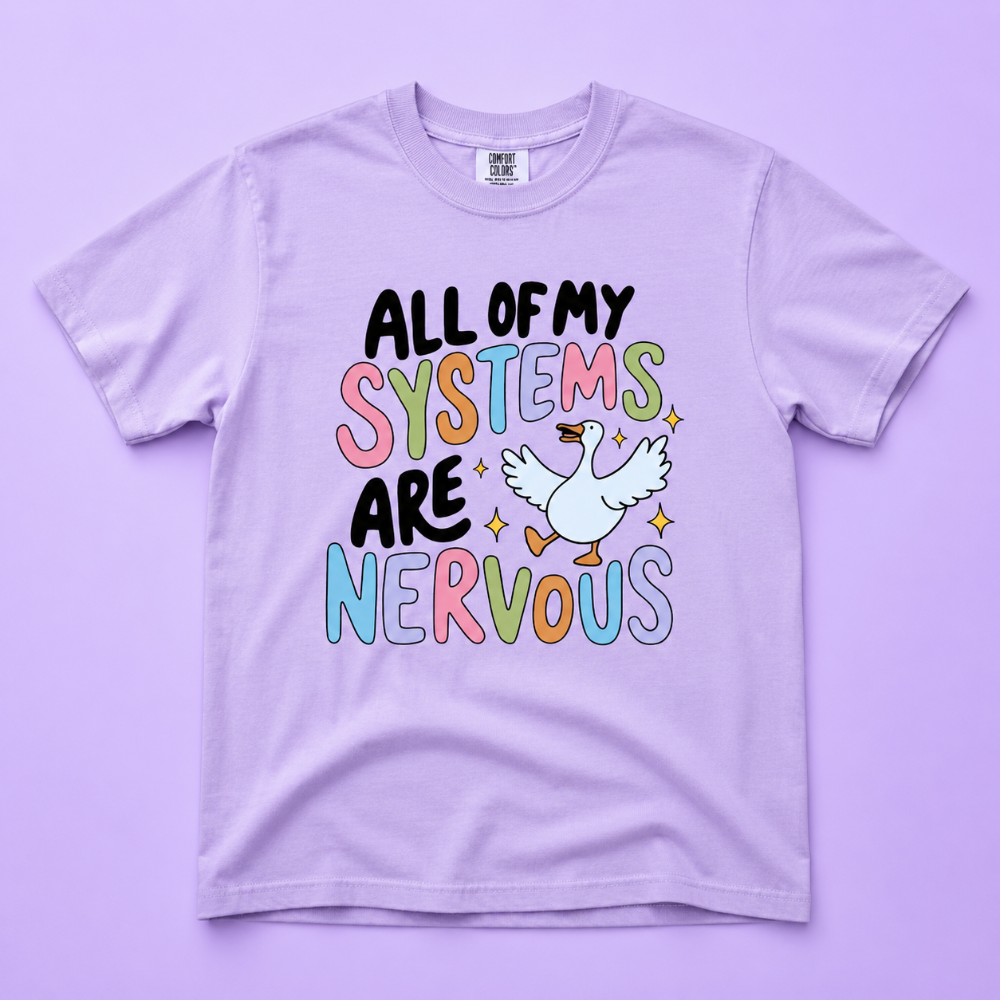 All Of My Systems Are Nervous Tee|8000