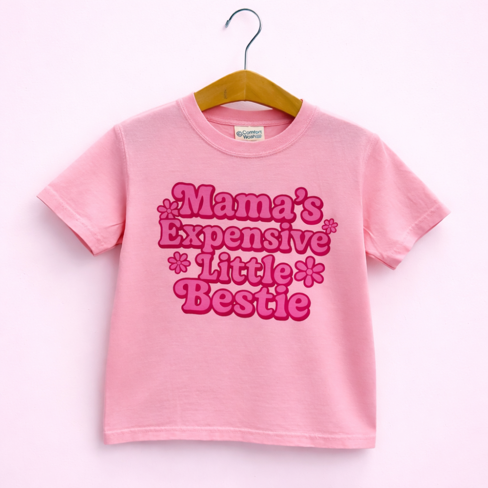 Mama's Little Expensive Bestie Tee|7534