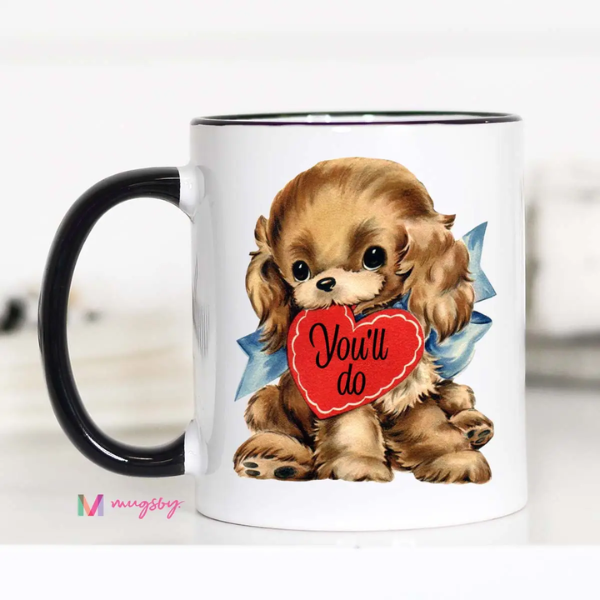 You'll Do Mug|5631