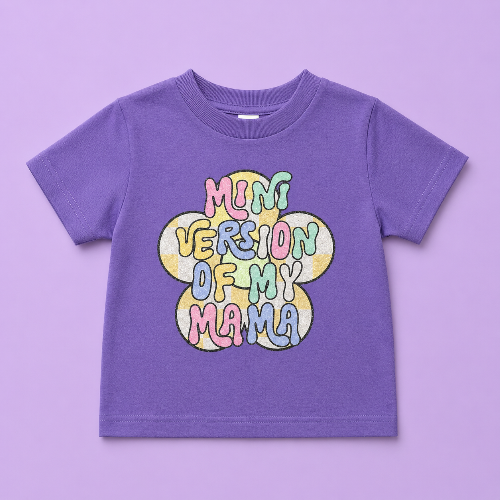 Mini Version Of My Mama Tee|7797