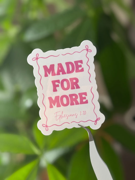 Sticker Made for More|7428