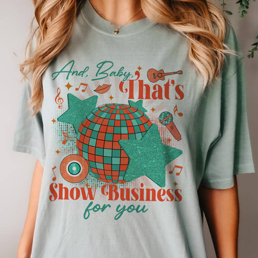 Showgirl  Show Business Taylor Tee
