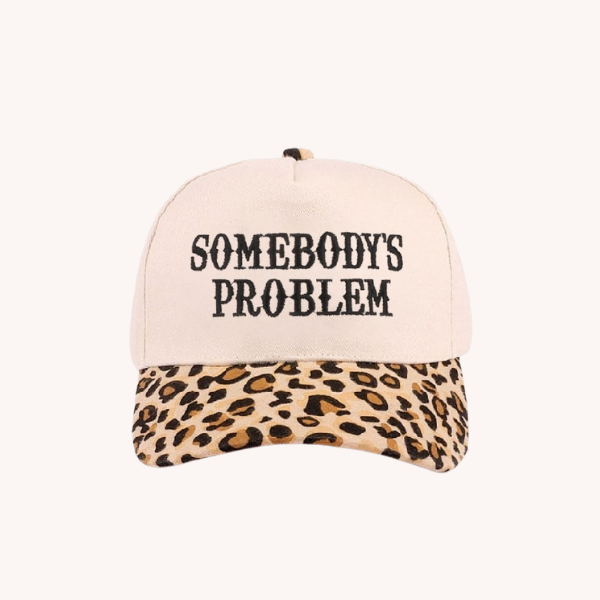 Somebody's Problem Hat - Leopard|5563