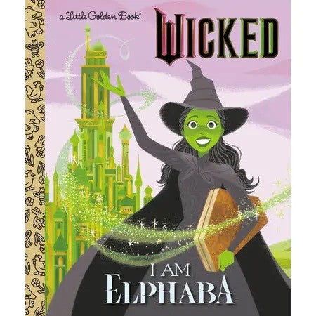 I Am Elphaba Little Golden Book|8216