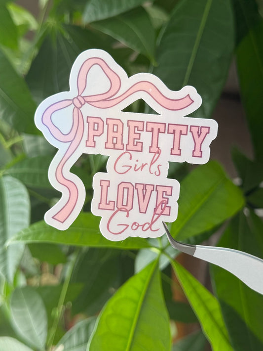 Sticker Pretty Girls Love God|7424