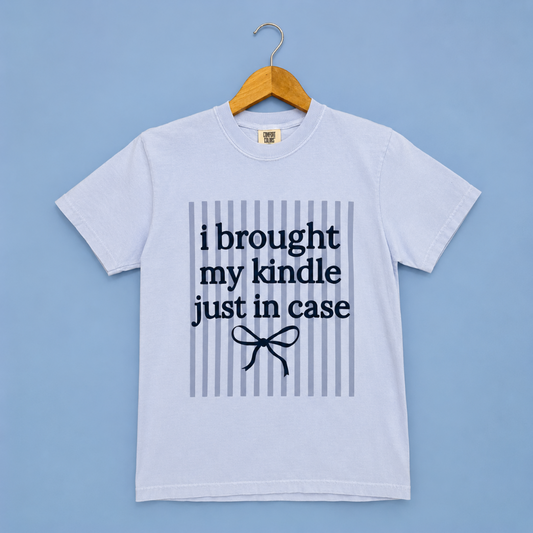 I Brought My Kindle Tee|7964