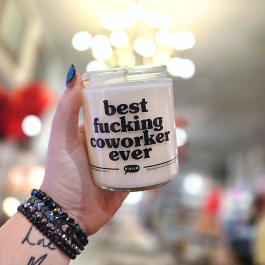 Best Fucking Coworker Ever Candle