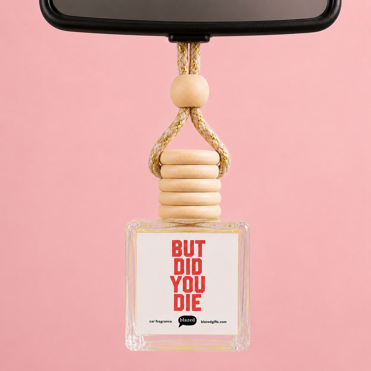 But Did You Die Car Fragrance