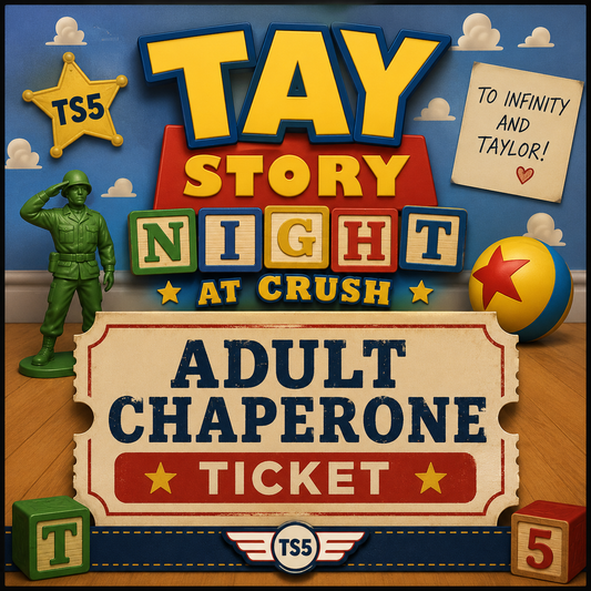 TS5 CHAPERONE (BORING ADULT TICKET)