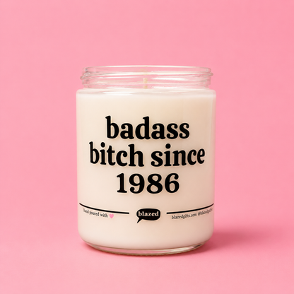 Badass Bitch Since 1986 Candle