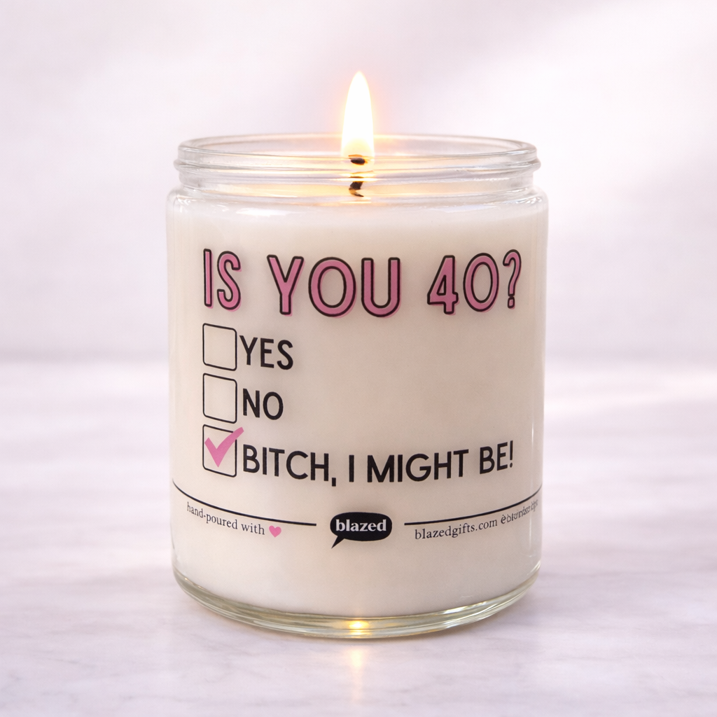 Is You 40? Birthday Candle