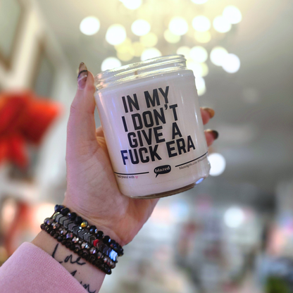 In My I Don't Give A Fuck Era