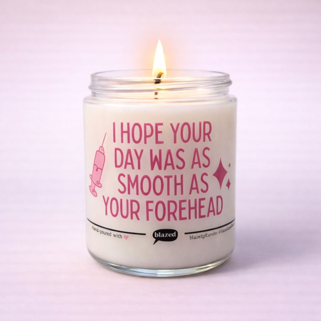 As Smooth As Your Forehead Candle