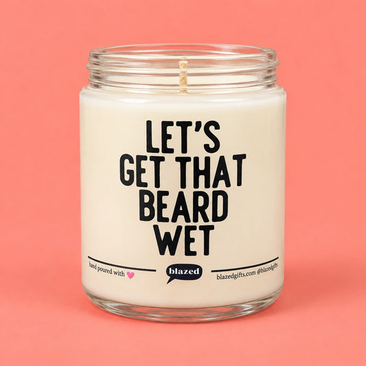 Let's Get That Beard Wet Candle