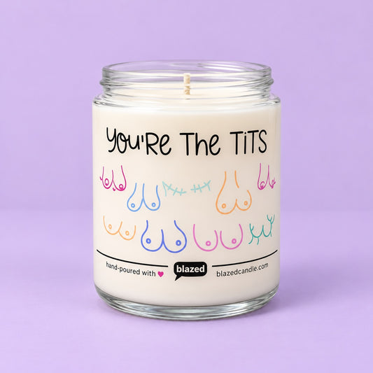You're The Tits Candle