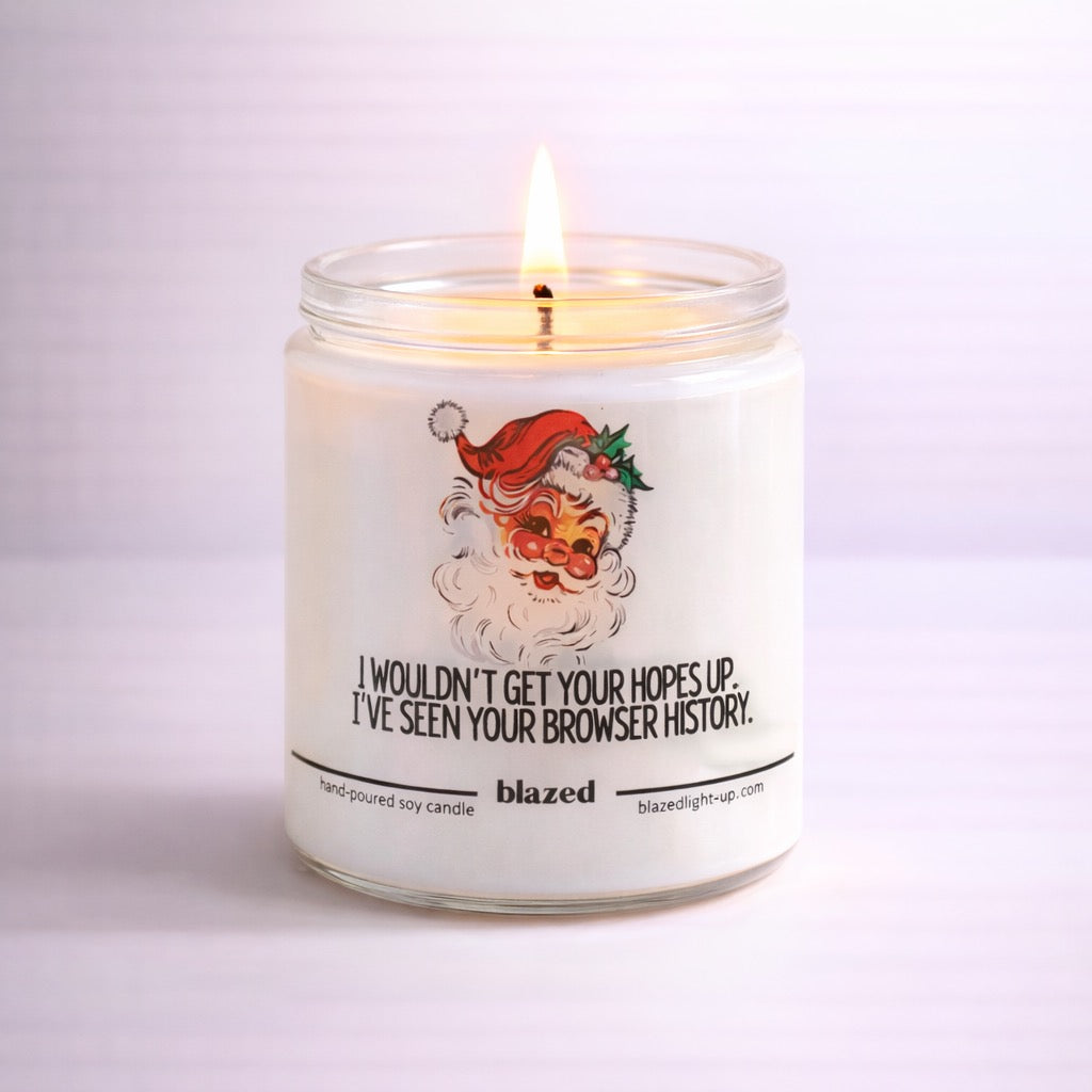 I Wouldn't Get Your Hopes Up... Candle