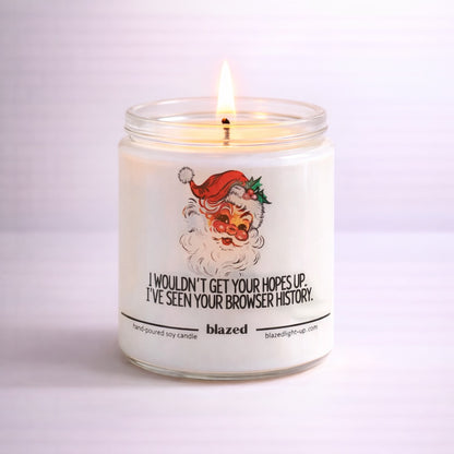 I Wouldn't Get Your Hopes Up... Candle