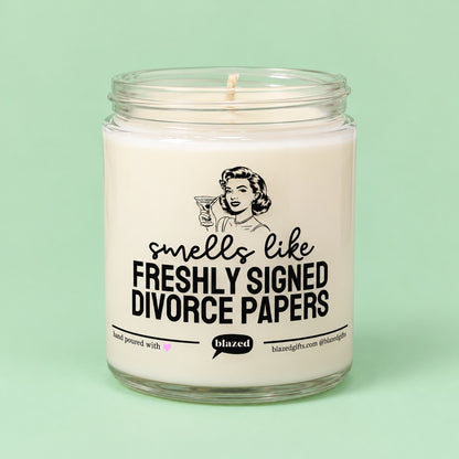 Smells Like Freshly Signed Divorce Papers Candle