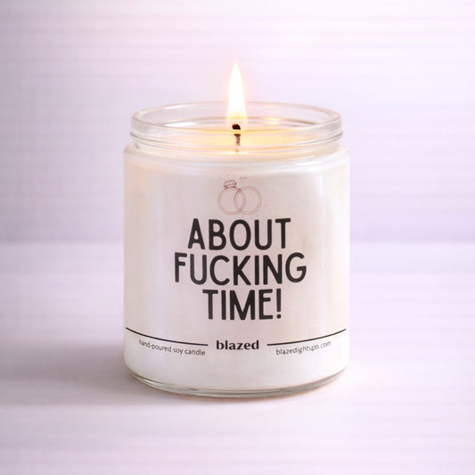 About Fucking Time Candle