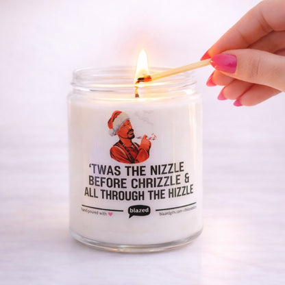 Twas The Nizzle Before Christmizzle Candle