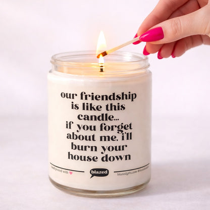 Burn Your House Down Candle