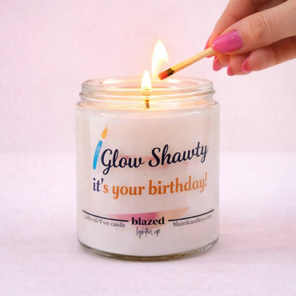 Glow Shawty It's Your Birthday Candle