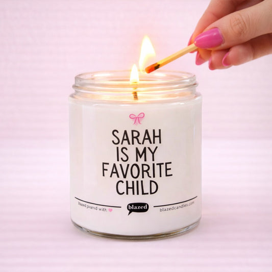 Sarah Is My Favorite Child Candle