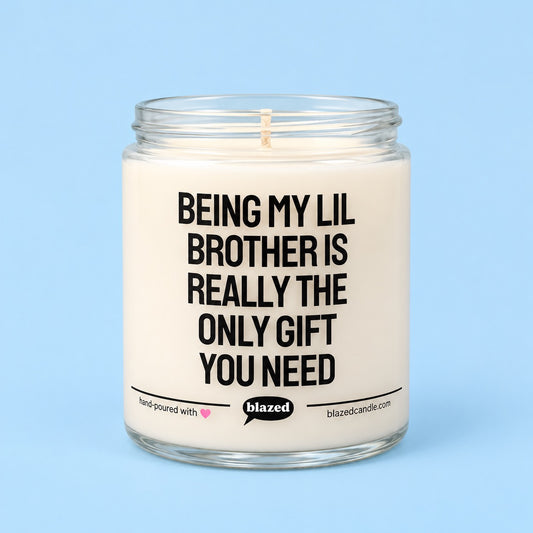 The Only Gift You Need Candle