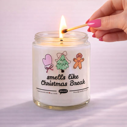 Smells Like Christmas Break Candle