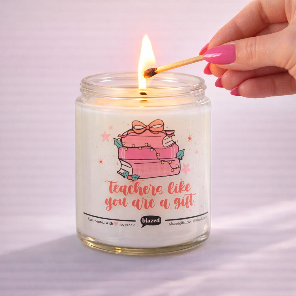 Teachers Like You Candle