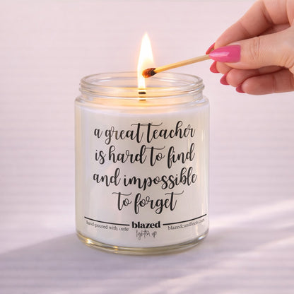 A Great Teacher is Hard To Find And Impossible to Forget Candle