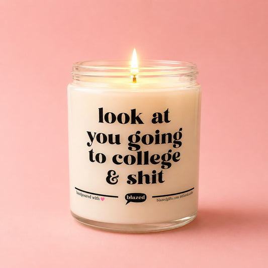 Look At You Going To College & Shit Candle