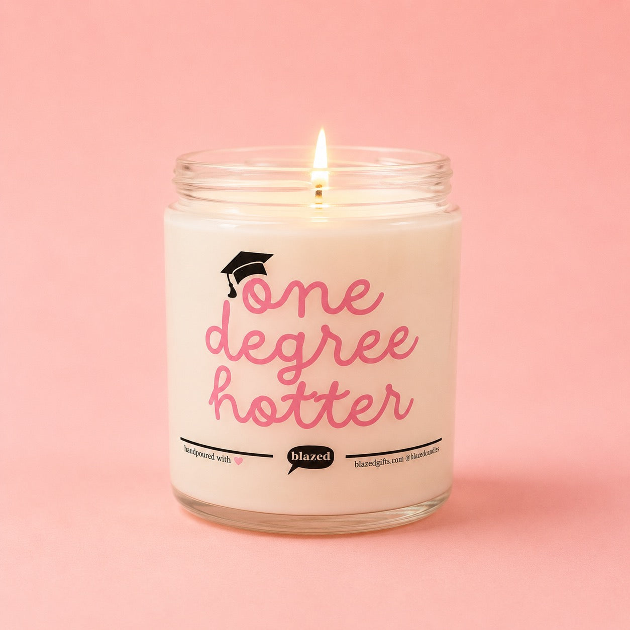 One Degree Hotter Candle