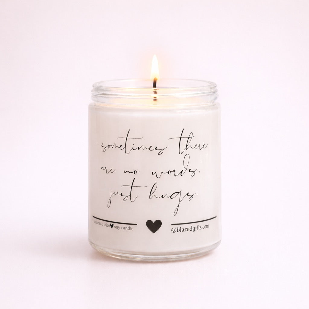 Sometimes Their Are No Words, Just Hugs Candle