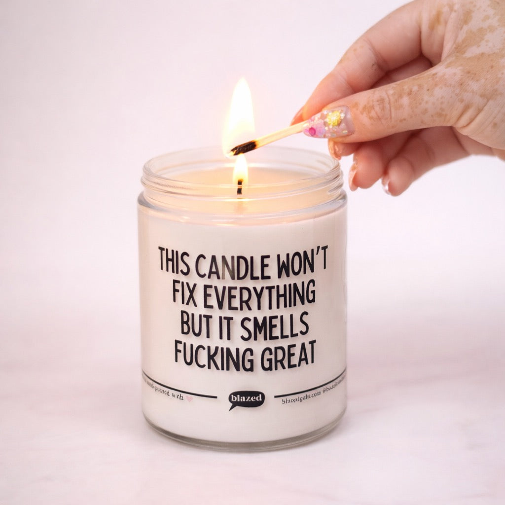 This Candle Won't Fix Everything... Candle