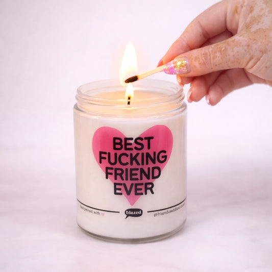 Best Fucking Friend Ever Candle Candle