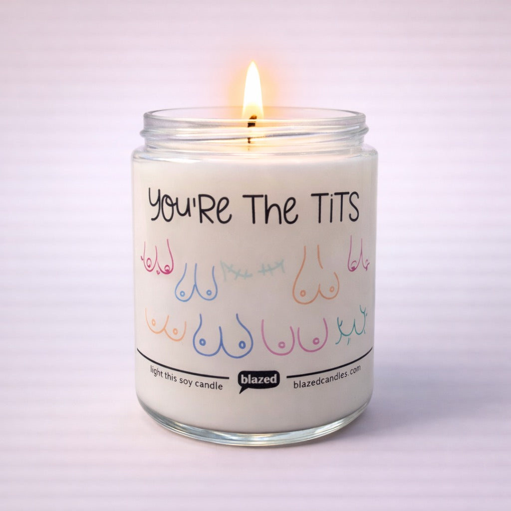 You're The Tits Candle