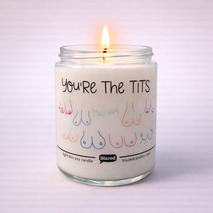 You're The Tits Candle