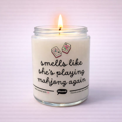Smells Like She Is Playing Mahjong Again Candle