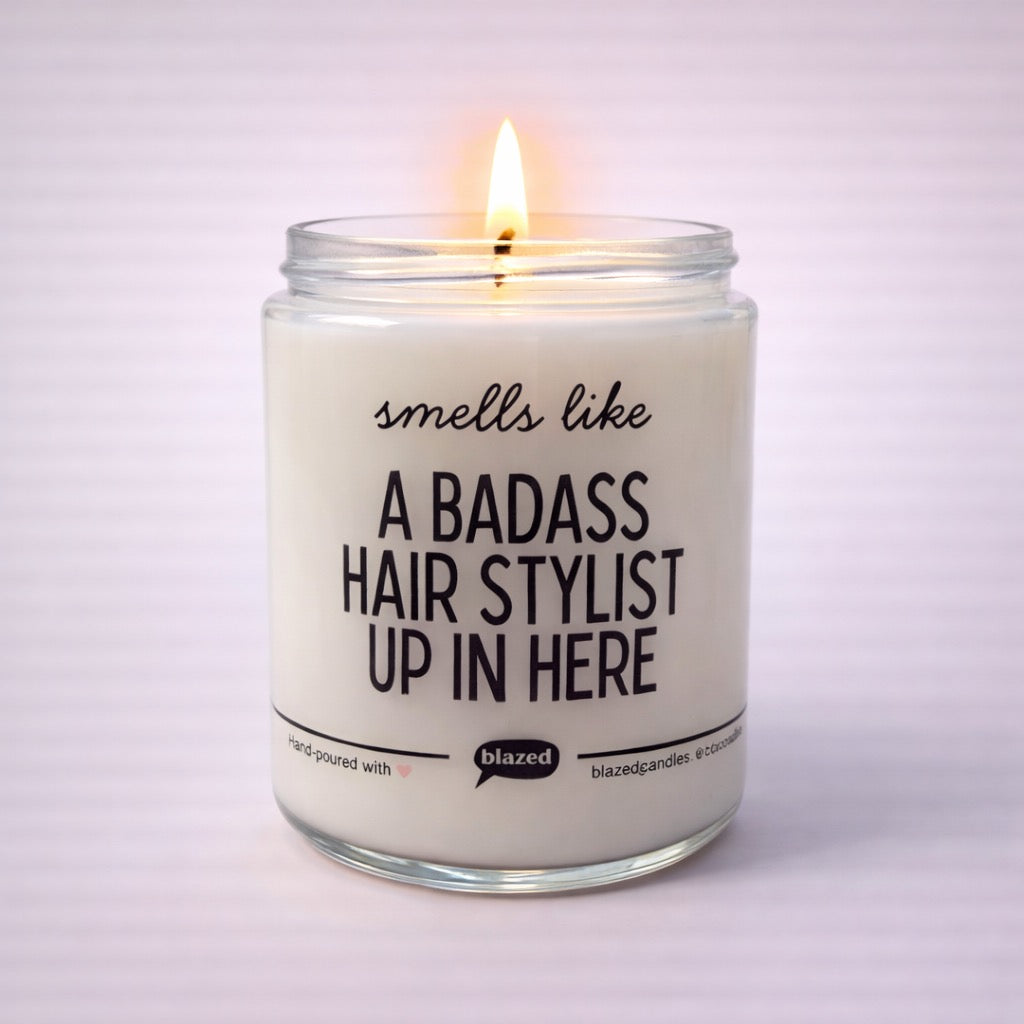 Smells Like A Badass Hairstylist Candle