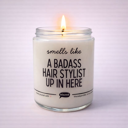 Smells Like A Badass Hairstylist Candle