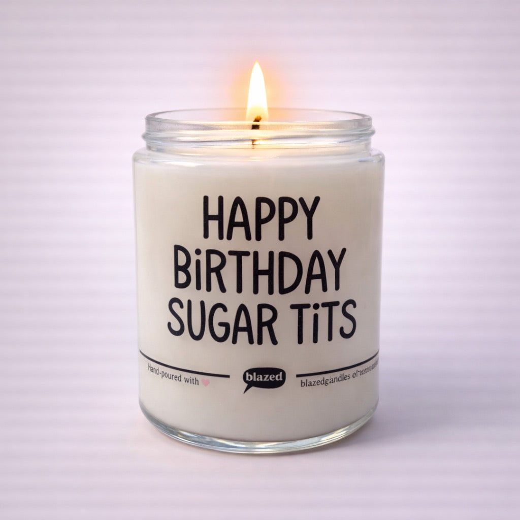 Happy Birthday Sugar Tits Candle